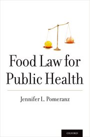 Weekend reading: Jennifer Pomeranz’s Food Law