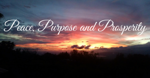 Peace, Purpose and Prosperity