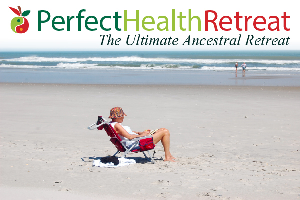 Four Reasons to Attend an Ancestral Health Retreat – Perfect Health Diet