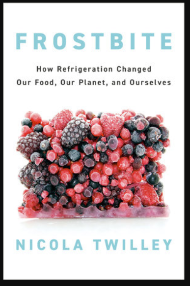 Weekend reading: refrigeration! – Food Politics by Marion Nestle